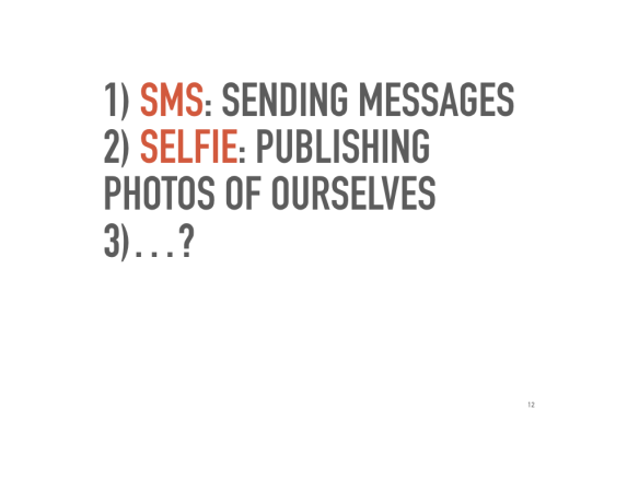 Two big things; what might be a third?